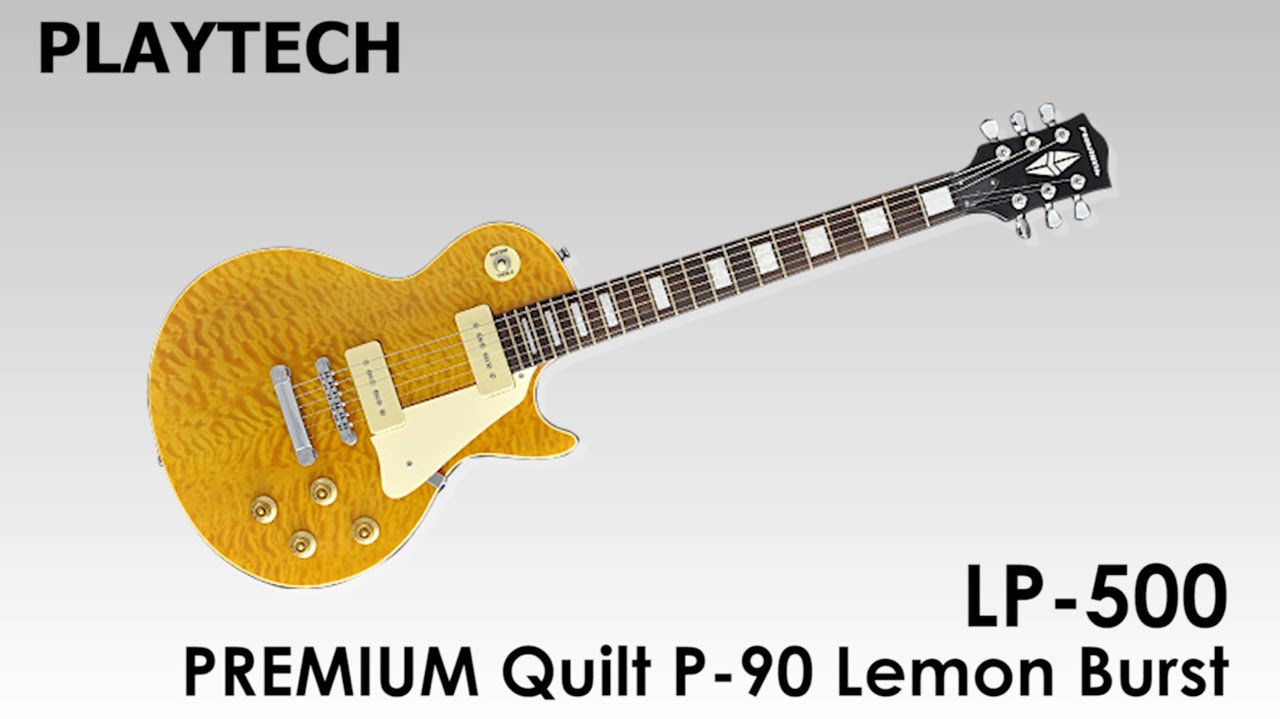 PLAYTECH エレキギター LP-500 PREMIUM Quilt Top P-90 - YouTube