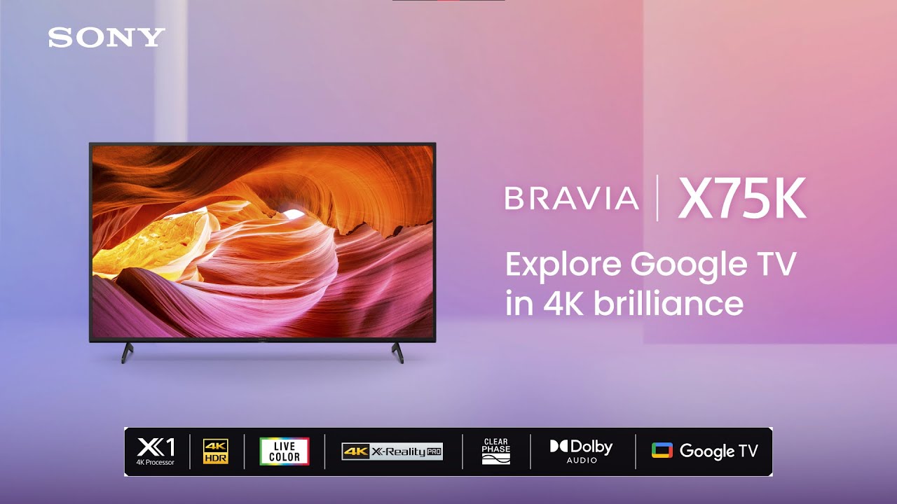 Introducing Sony BRAVIA X75K- Google TV - YouTube