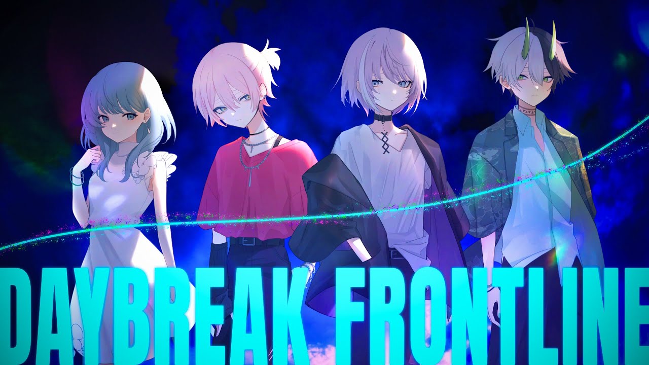 新人歌い手グループ 】DAYBREAK FRONTLINE / Orangestar coverd by