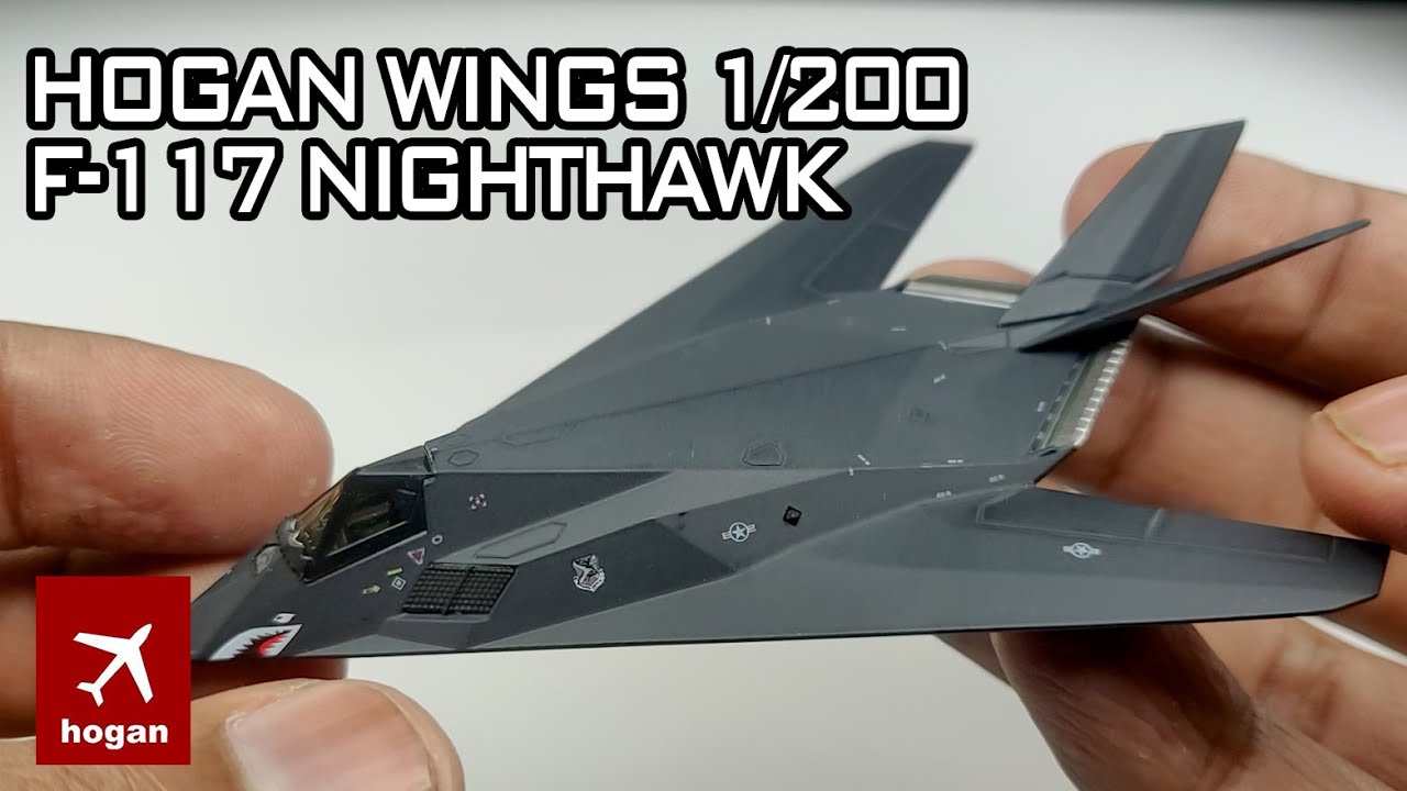 Hogan Wings 1/200 Scale Diecast F 117 Nighthawk USAF Unboxing and