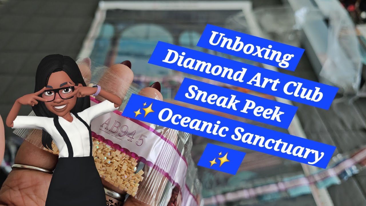 Unboxing Diamond Art Club Sneak Peek ✨️ Oceanic Sanctuary