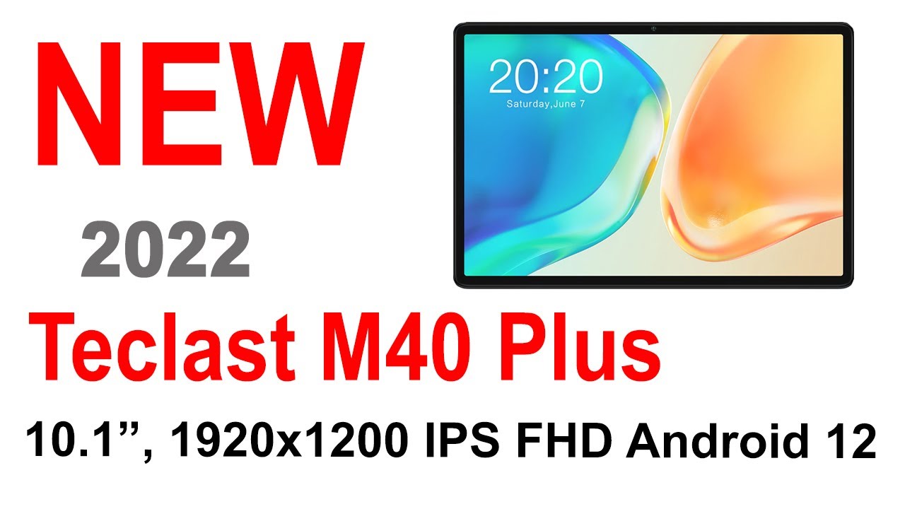 NEW - Teclast M40 Plus tablet 8GB RAM 128GB ROM Android 12 (link