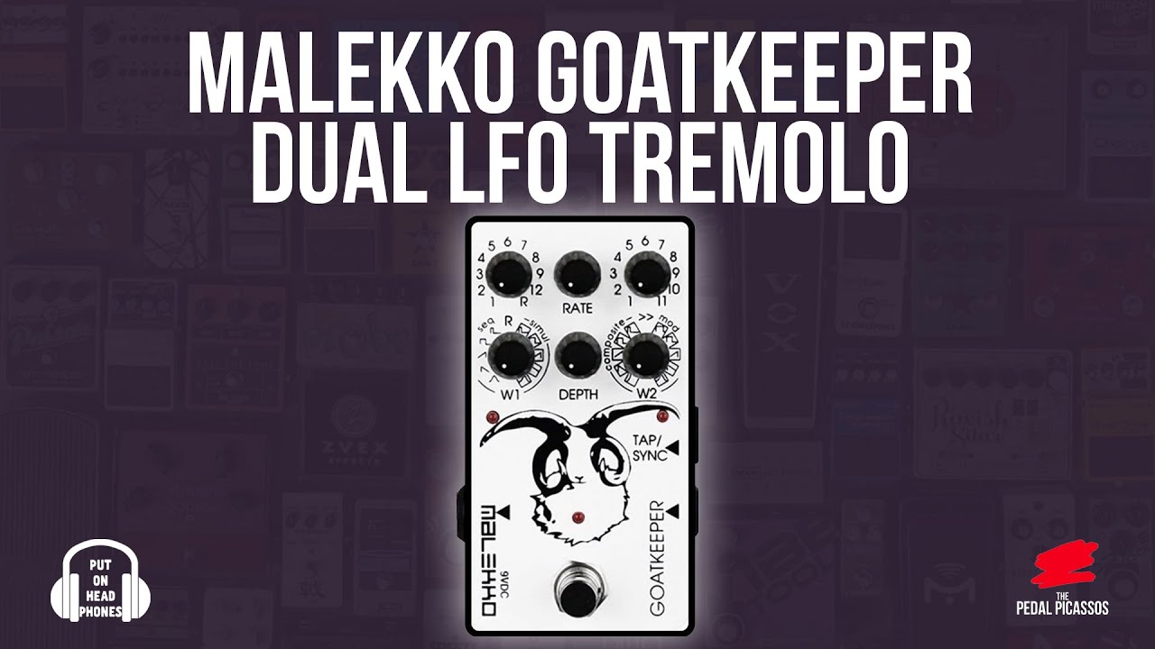 Malekko Goatkeeper Dual tremolo - YouTube