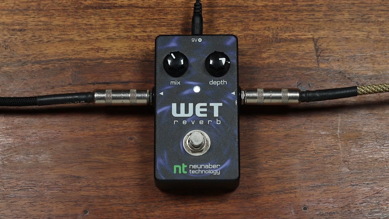 Neunaber Wet Reverb - YouTube