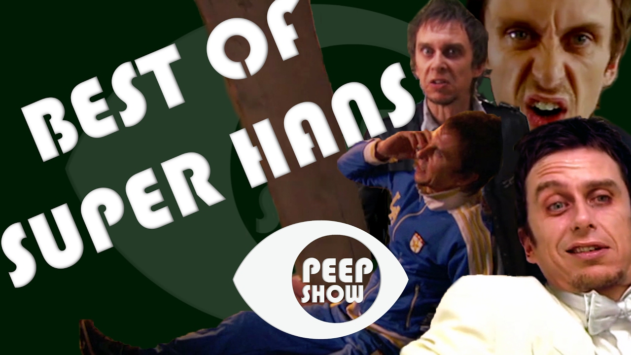 Best Of Super Hans - Peep Show - YouTube