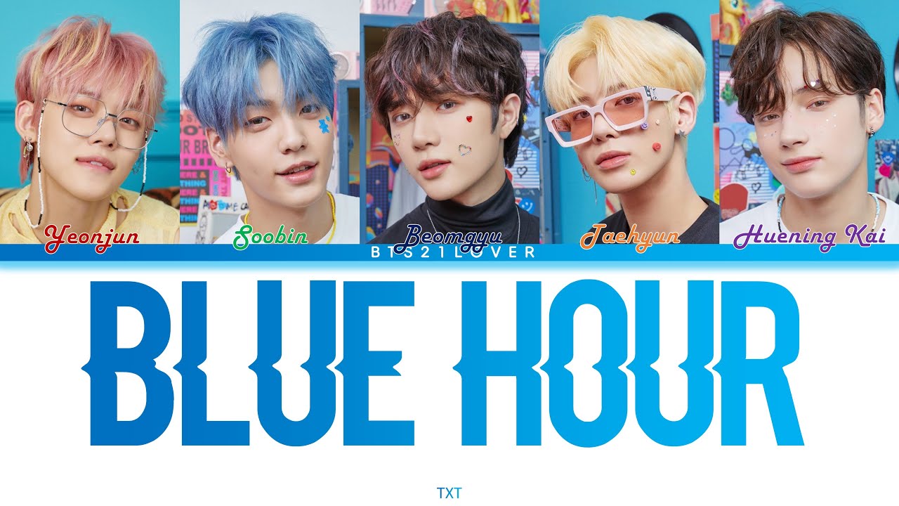 TXT - Blue Hour (Color Coded Lyrics/Han/Rom/Eng) - YouTube