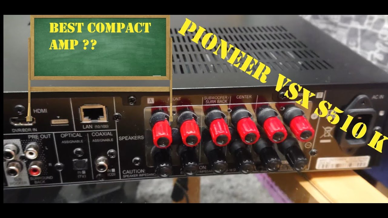Pioneer VSX S510 k 6.2 4k AV receiver (Best compact AV receiver