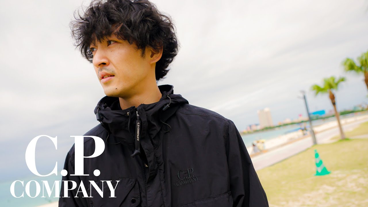 C.P.COMPANY] I came to Okinawa for the first time in a while. I