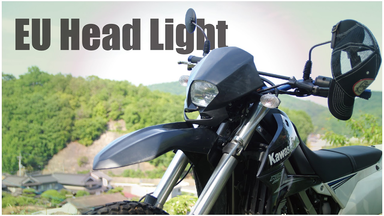 Kawasaki KLX250】 EU Head Light ヘッドライトカスタム 【Custom