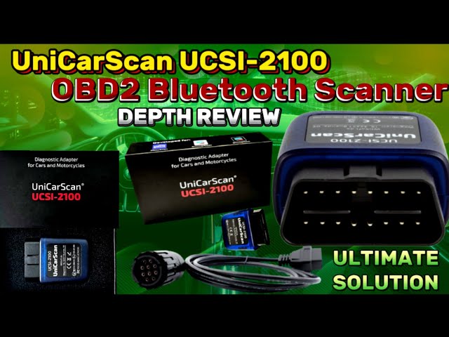 UniCarScan UCSI-2100 OBD2 Bluetooth Scanner:Is The Best OBD2