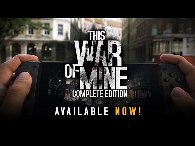 This War of Mine: Complete Edition | Nintendo Switch - Official