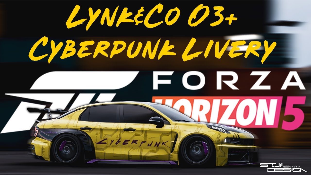 Lynk&Co O3+- Cyberpunk Livery - Forza Horizon 5 Design | Speedart