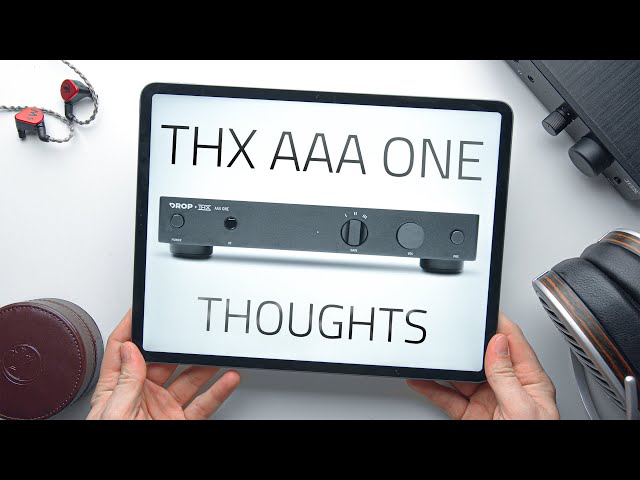 My Thoughts on the THX AAA ONE Linear Amp! - YouTube