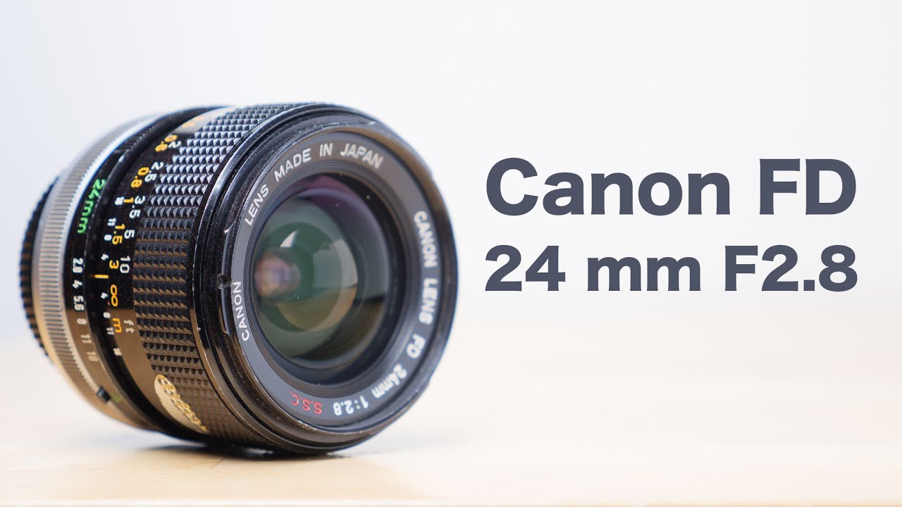 Canon FD 24mm –Sharp vintage Wide - YouTube
