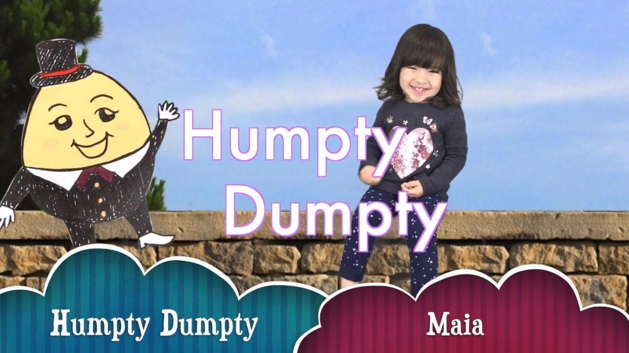 英語の童謡] Humpty Dumpty ハンプティーダンプティー Sumi in