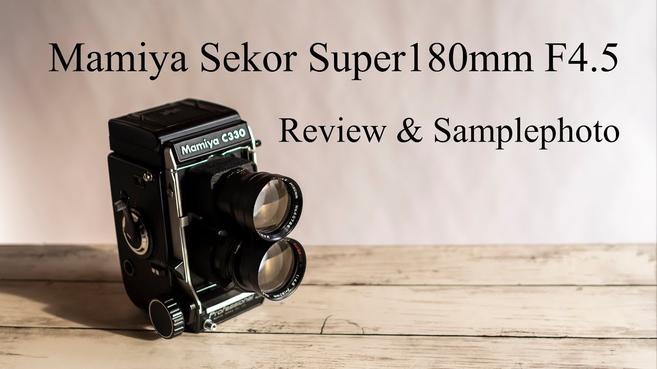 二眼レフレンズレビュー：セコール180mm F4.5】Sekor Super 180mm F4.5