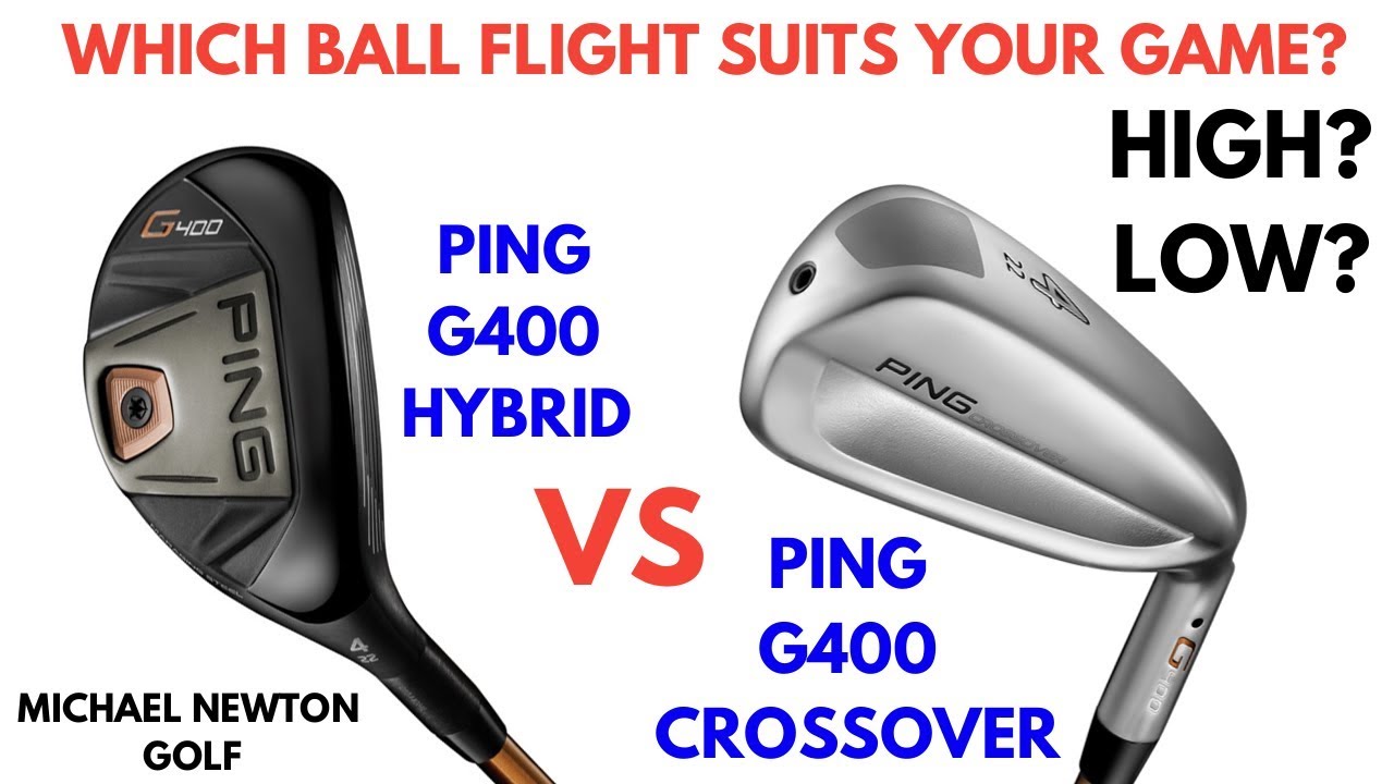 Ping G400 Hybrid V Ping G400 Crossover - Which Club Suits Your