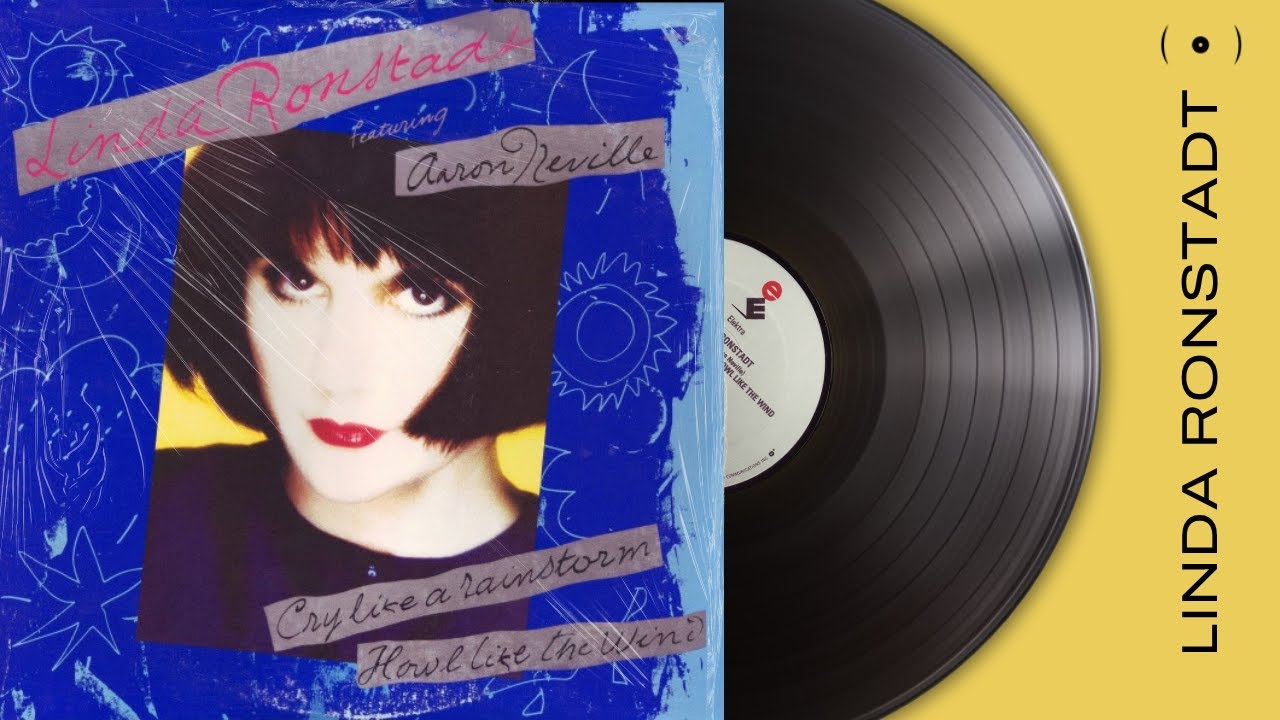 Linda Ronstadt - Cry Like a Rainstorm How Like the Wind (Full