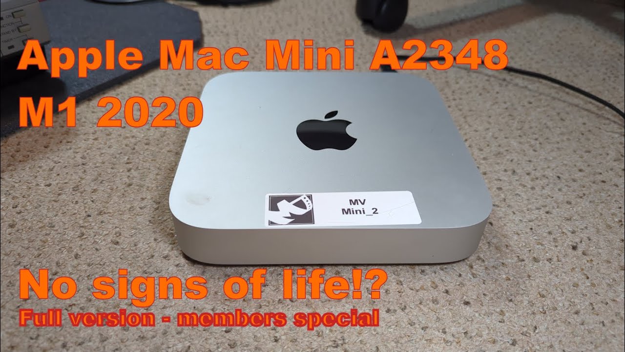 Apple Mac Mini A2348 M1 2020 - zapped MEMBERS ONLY full version