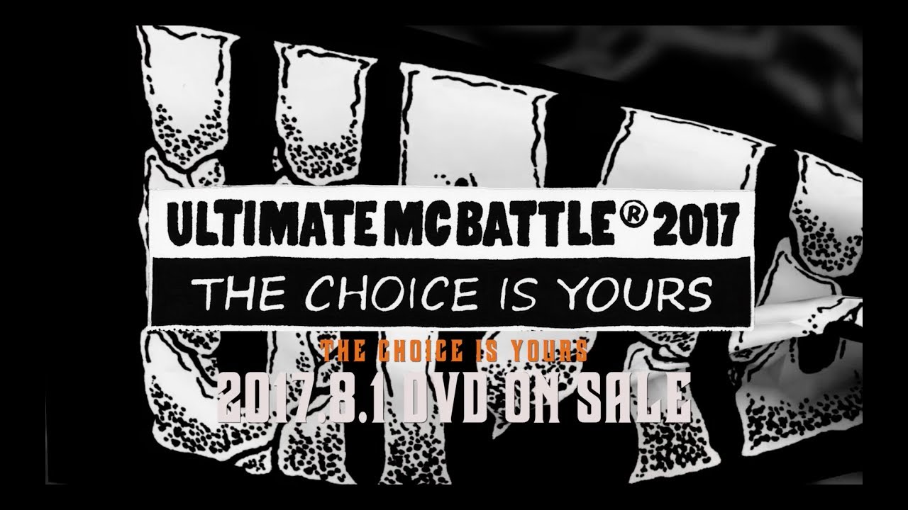 ULTIMATE MC BATTLE2017 THE CHOICE IS YOURS DVD Trailer - YouTube