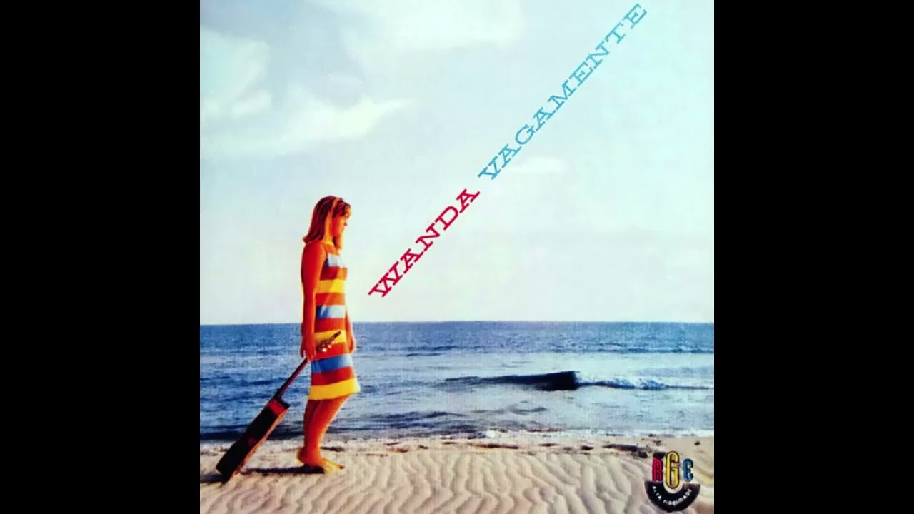 Wanda Sá - Vagamente -1964 (FULL ALBUM) - YouTube
