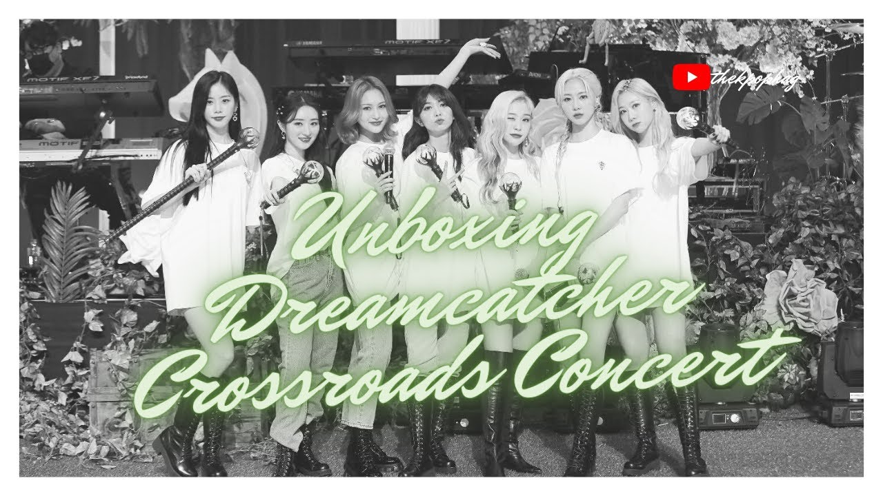 UNBOXING] Dreamcatcher 'Crossroads' Concert DVD - YouTube