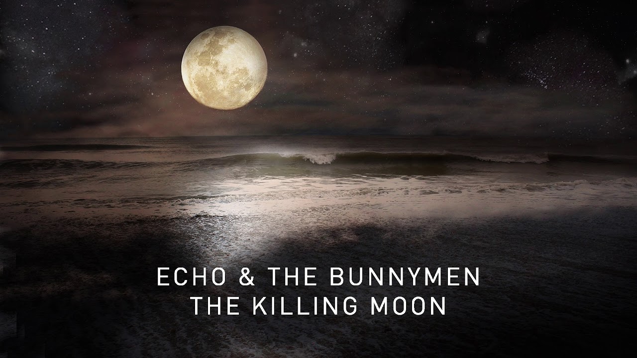 Echo & The Bunnymen - The Killing Moon (Transformed) (Official