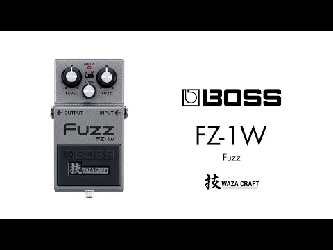 エフェクター 試奏動画】BOSS FZ-1W Fuzz Waza Craft 技クラフト