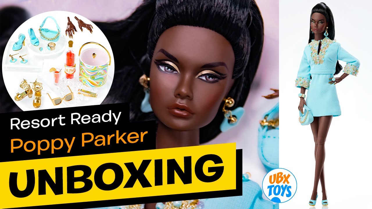 UNBOXING & REVIEW POPPY PARKER (RESORT READY) INTEGRITY TOYS [2021