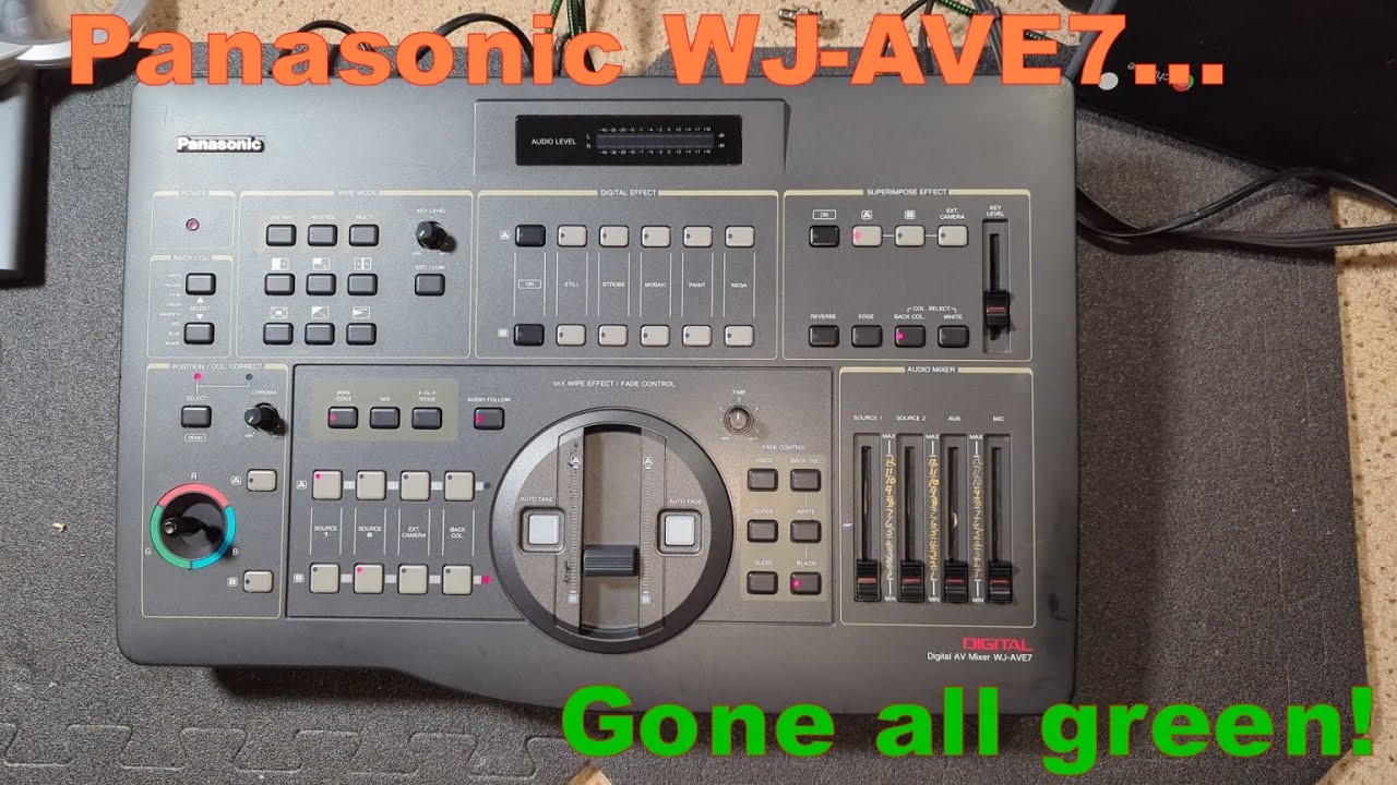 Panasonic WJ-AVE7 Mixer - Gone all green - YouTube