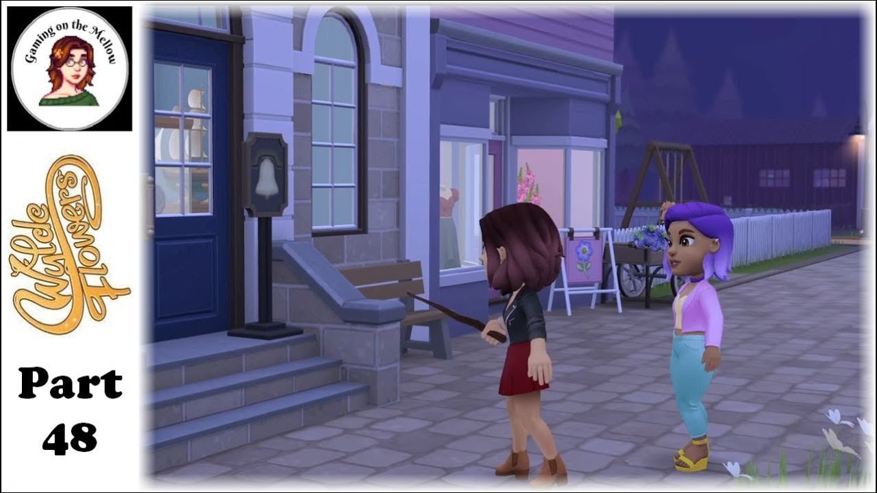 Night-Time Activities! | Wylde Flowers - Final Version | 48 - YouTube