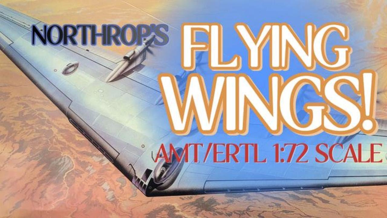 AMT/ERTL 1/72 NORTHROP X/YB-35 FLYING WING UNBOXING REVIEW - YouTube