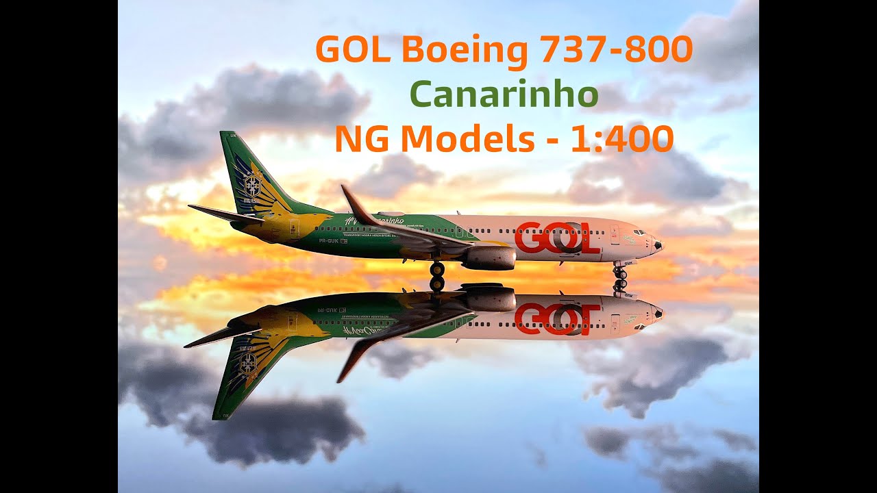 Review 1:400 - NG Models - Gol Boeing 737-800 - PR-GUK