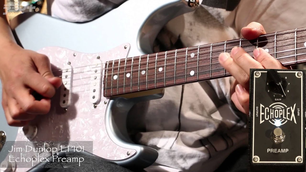 JIM DUNLOP / EP101 Echoplex Preamp【デジマートNew Gear Showcase