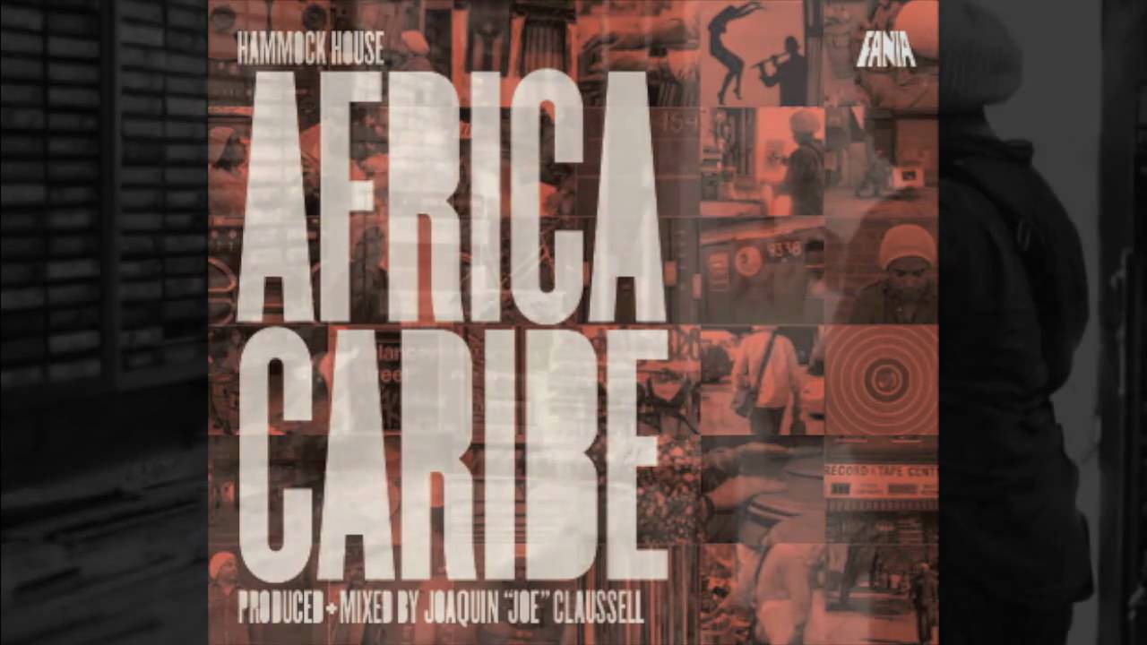 Hammock House - Africa Caribe by Various | PosseCut.com