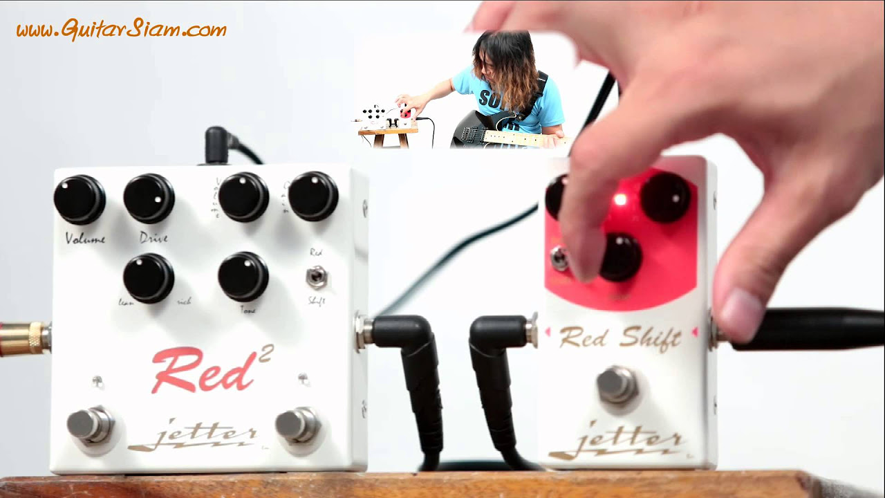Jetter Red Square & Red Shift @ GuitarSiam.com - YouTube