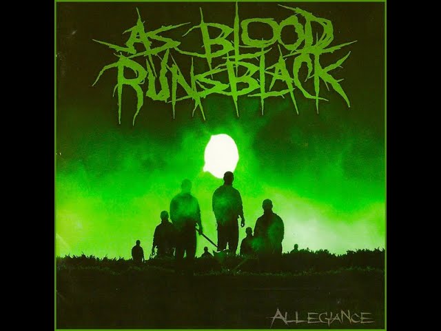 AS BLOOD RUNS BLACK - ALLEGIANCE (2006) - FULL ALBUM - YouTube
