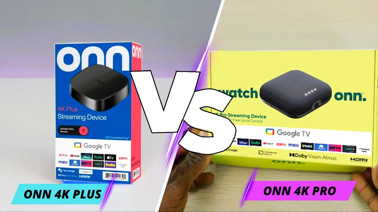 Onn 4K Plus vs Onn 4K Pro – Which One Should You Buy in 2025
