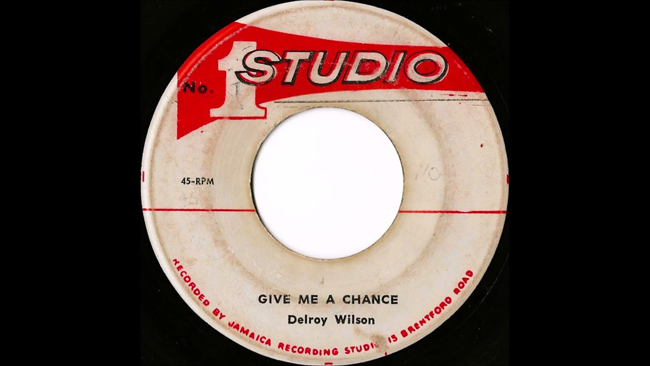 Delroy Wilson- Give Me A Chance - YouTube