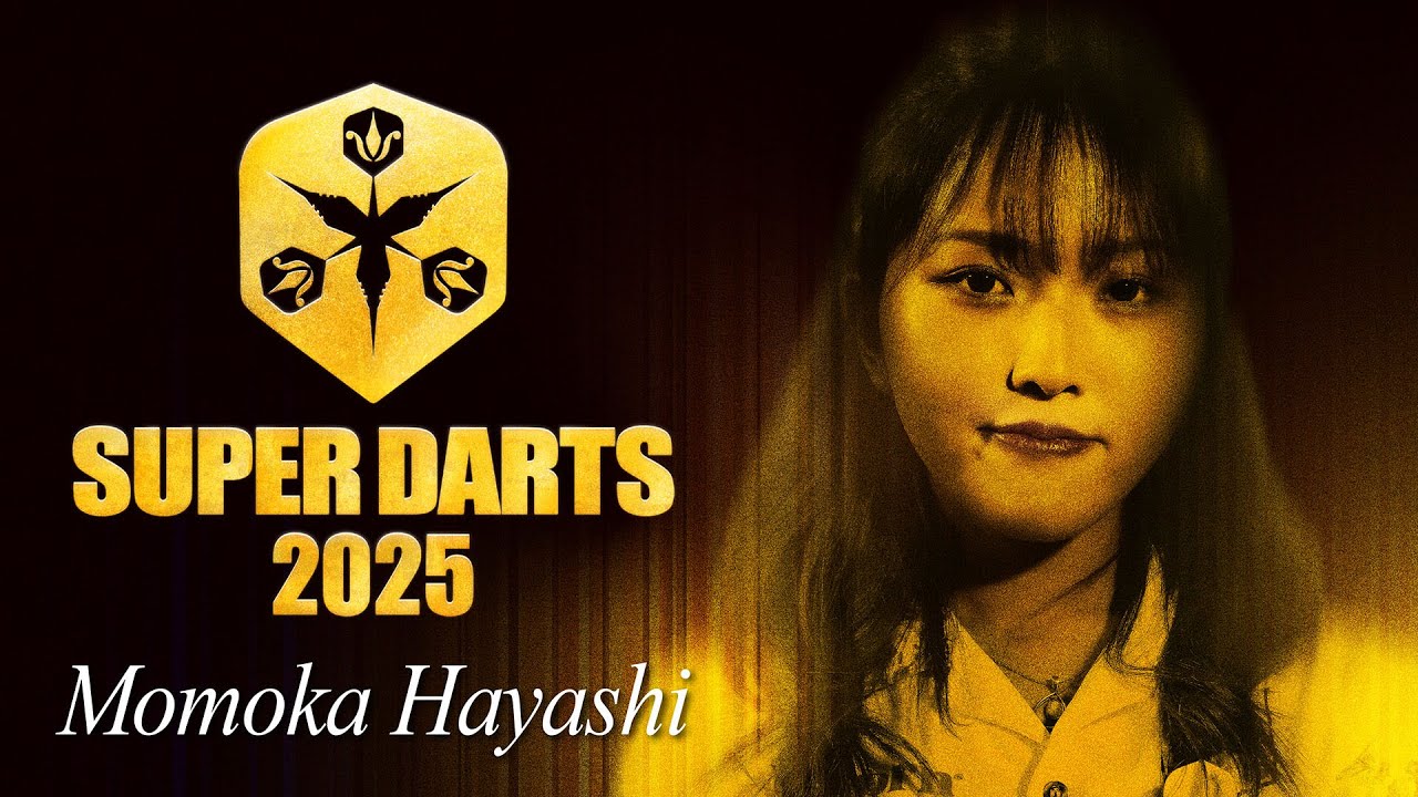 林 桃加】SUPER DARTS 2025 -選手Video- - YouTube