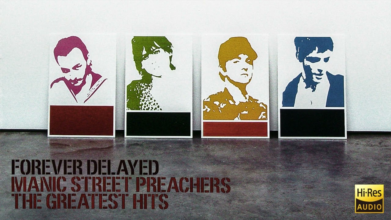MANIC STREET PREACHERS - forever delayed - best of #fullalbum