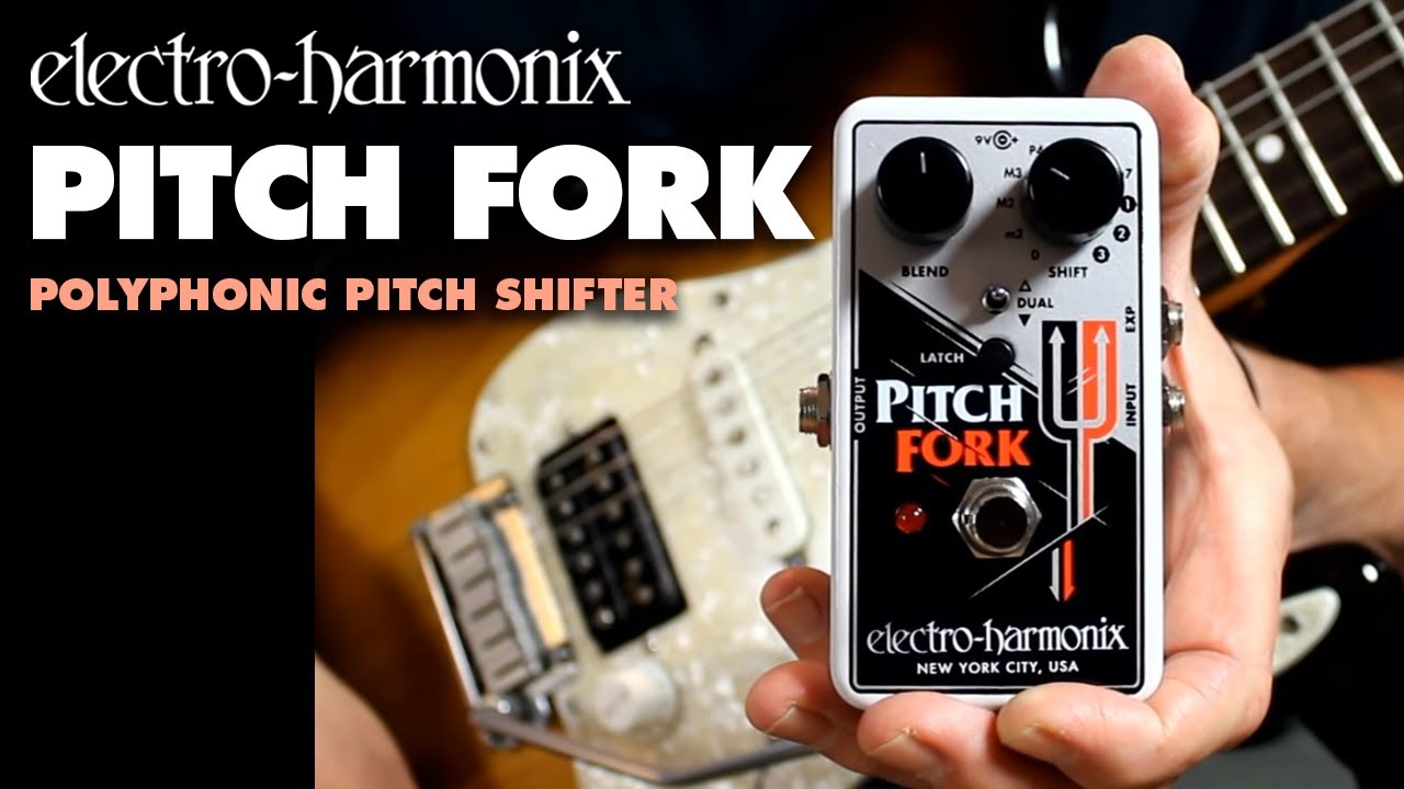 Pitch Fork | Polyphonic Pitch Shifter - Electro-Harmonix