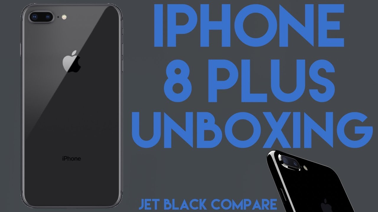 iPhone 8 Plus Unboxing (Space Grey + Jet Black Comparison) - YouTube