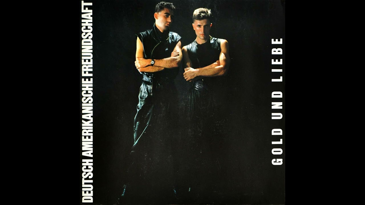 DEUTSCH AMERIKANISCHE FREUNDSCHAFT – Gold Und Liebe – 1981 – Full