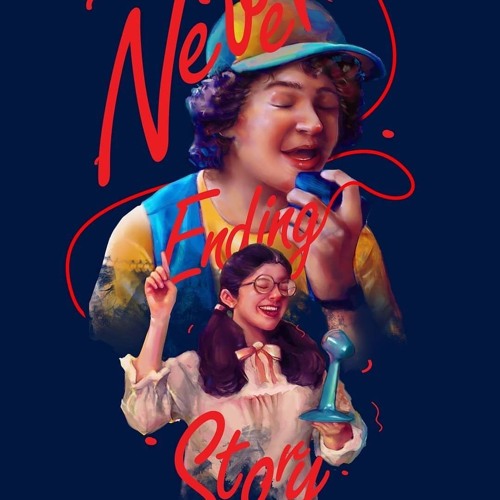 Stream Never Ending Story by Stranger Things | Listen online for