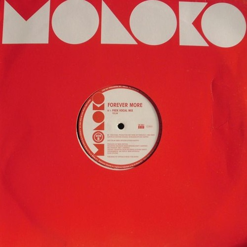 Listen to Moloko - Forever More (François K & Eric Kupper Vocal