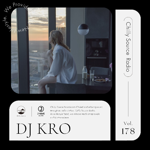 Stream 【Chilly Source Radio Vol.178】Mixed by DJ KRO #rnb #japan
