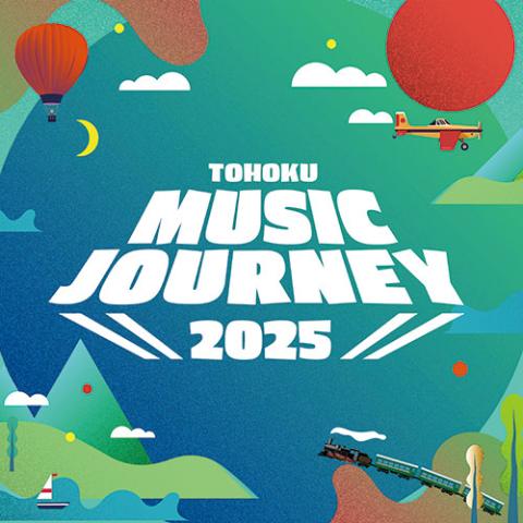TOHOKU MUSIC JOURNEY 2025(トウホクミュージックジャーニー