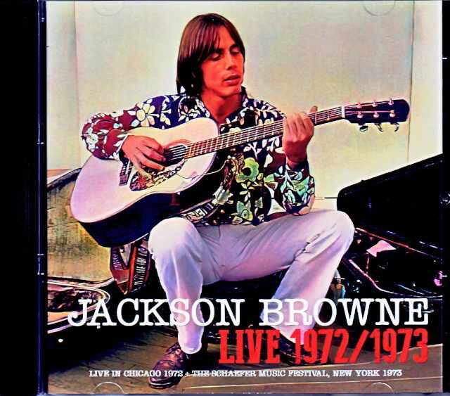 Jackson Browne ジャクソン・ブラウン/IL,USA 1972 & more
