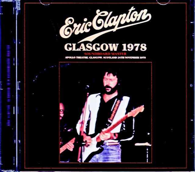 Eric Clapton エリック・クラプトン/Scotland,UK 11.24.1978 Complete
